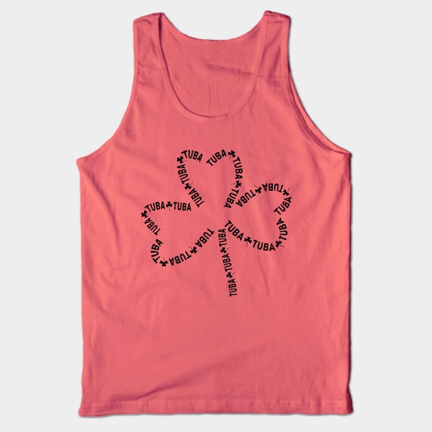 Tuba Text Shamrock Tank Top by Barthol Graphics